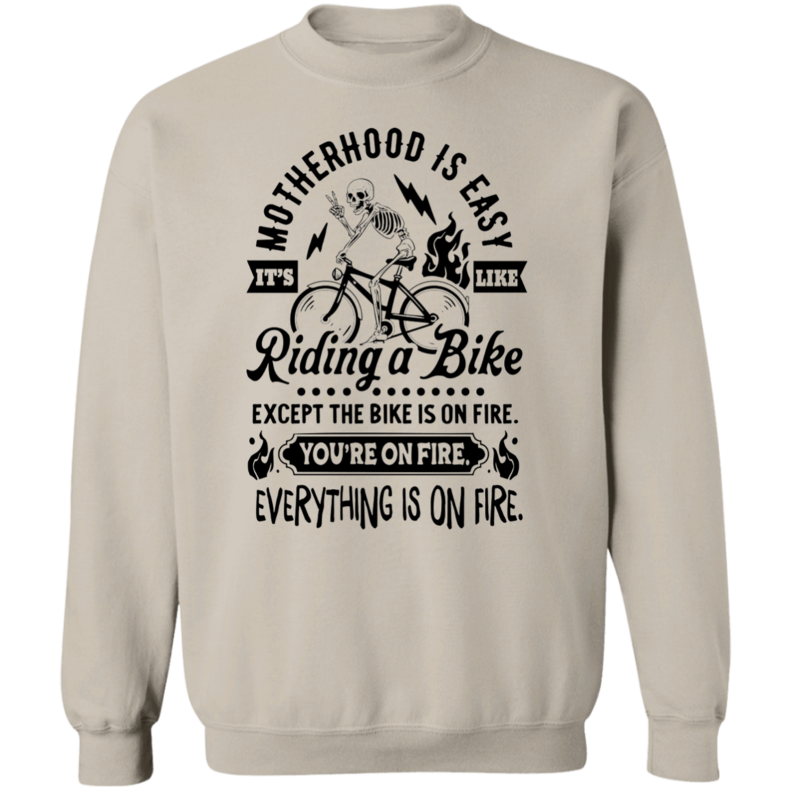 Motherhood is Easy Crewneck Pullover Sweatshirt