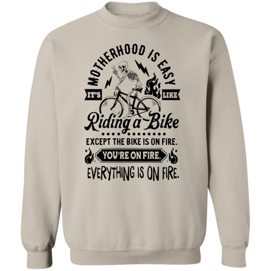 Motherhood is Easy Crewneck Pullover Sweatshirt