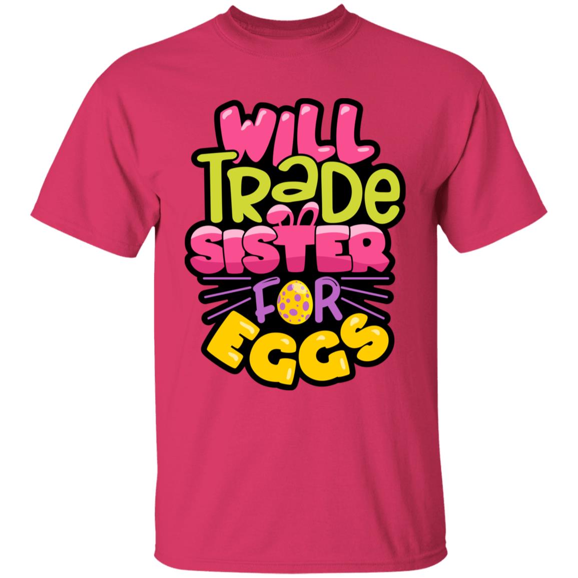 Will Trade Sister for Eggs Youth 5.3 oz 100% Cotton T-Shirt