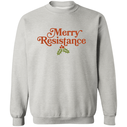 Merry Resistance  Crewneck Pullover Sweatshirt