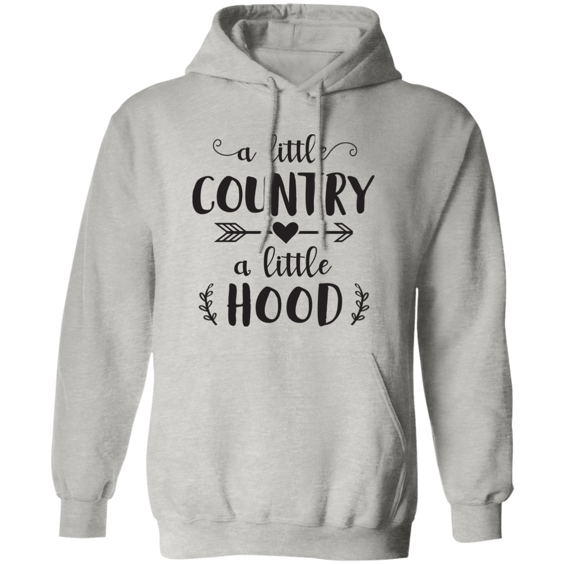 A Little Country A Little Hood Pullover Hoodie