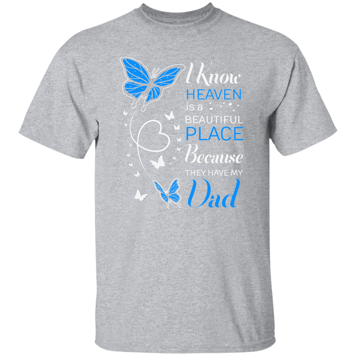 Dad In Heaven Memorial T-Shirt