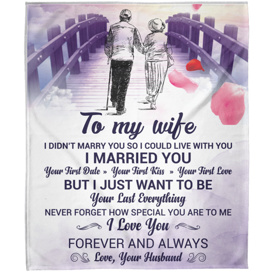 I didn't marry you because I could live with you Love Your Husband Arctic Fleece Blanket 50x60