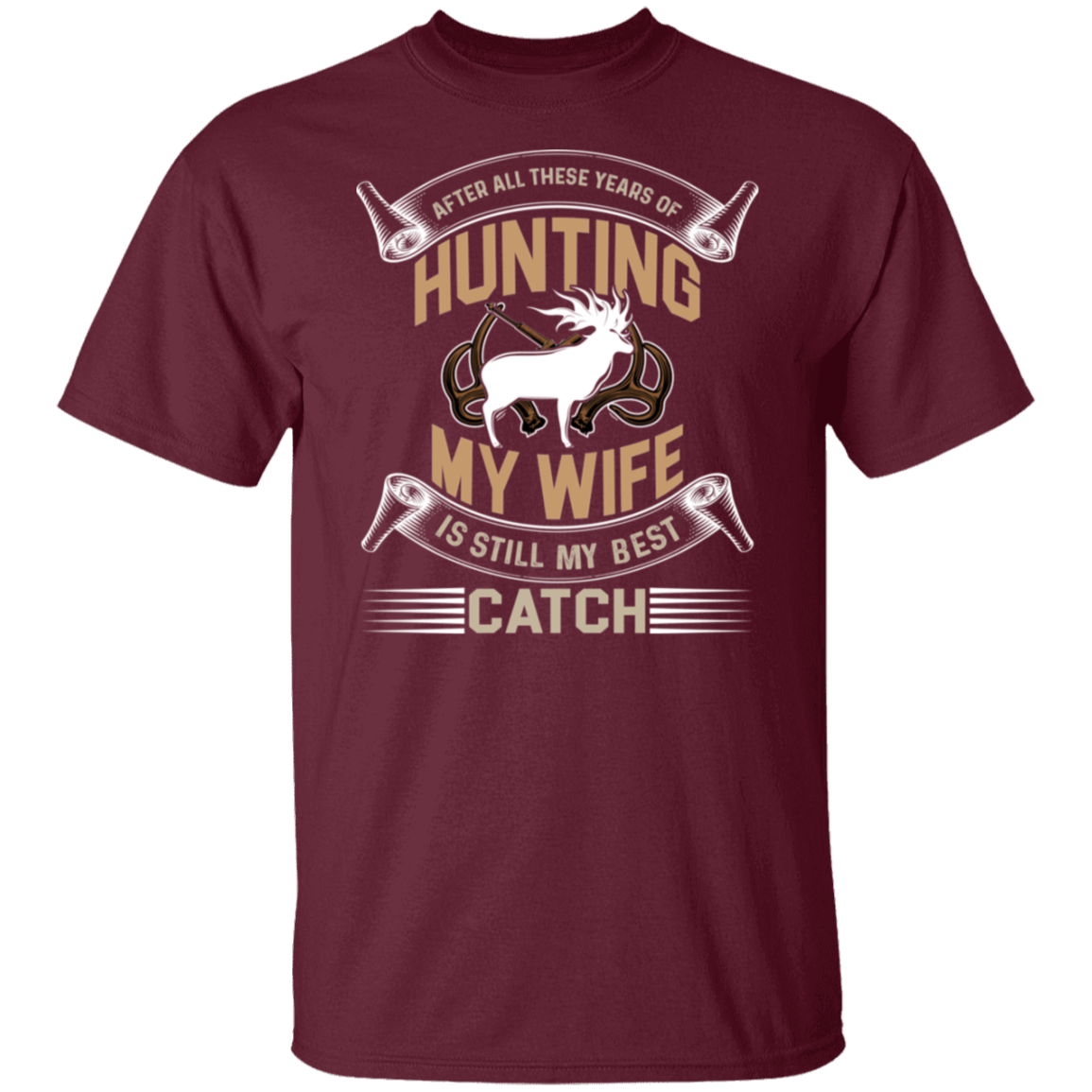 After All These Years Hunting T-Shirt