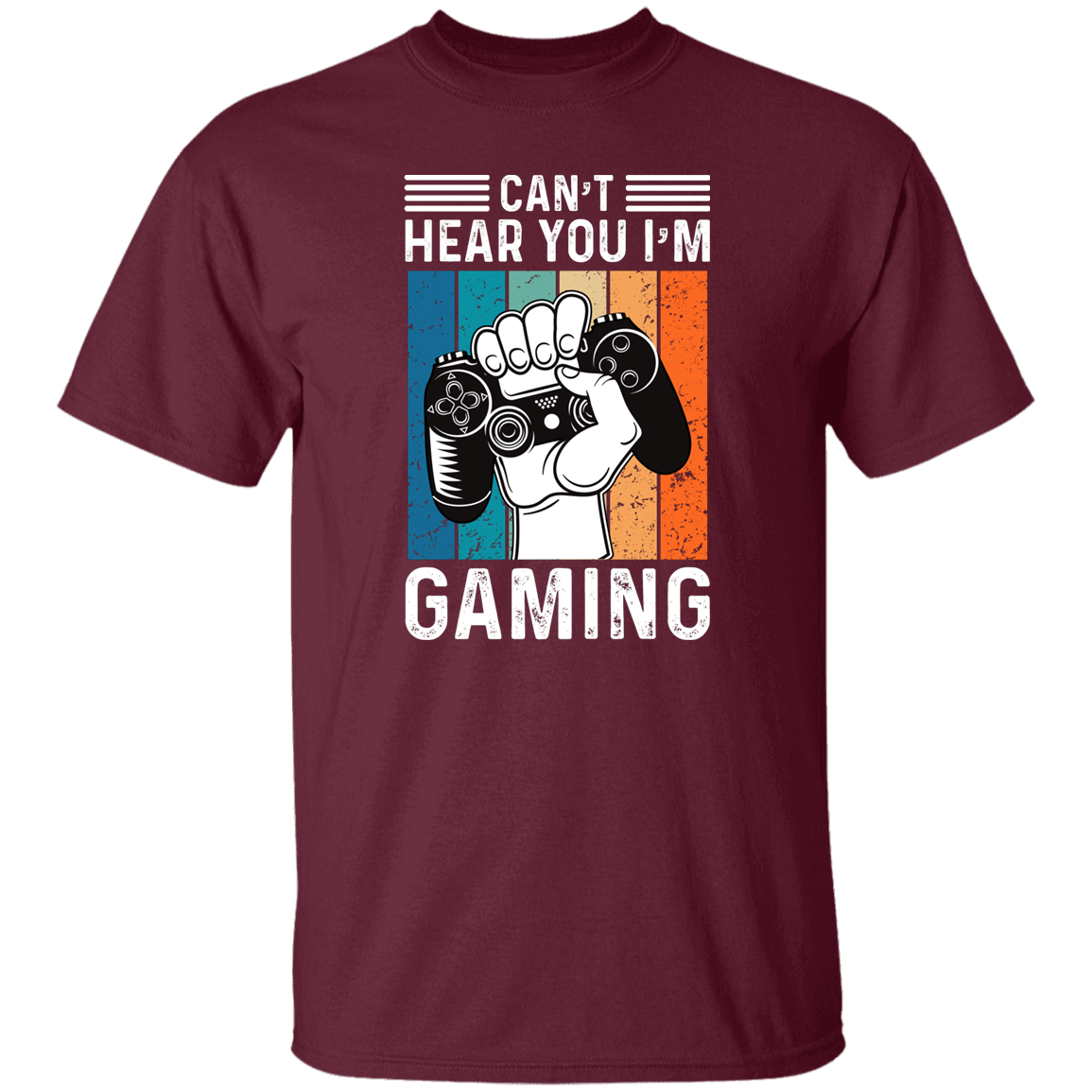 I Can't Hear You I'm Gaming 5.3 oz. T-Shirt