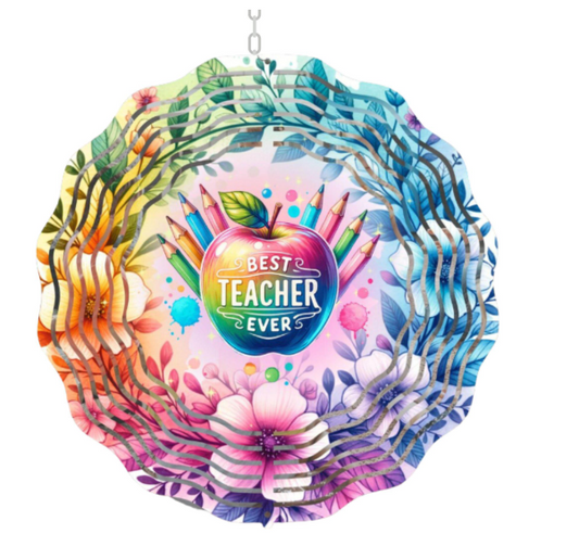 Teacher Appreciation Wind Spinner, Colorful Floral Metal, Teacher Ever