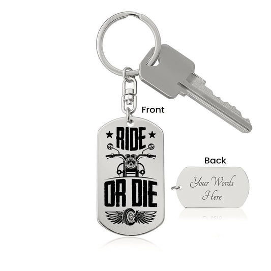 Ride or Die Keychain