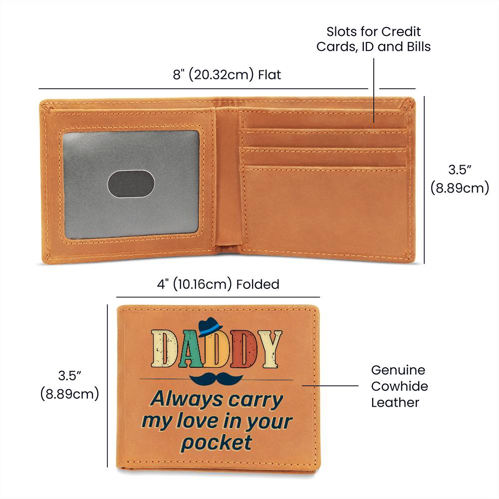 Daddy Always Carry My Love In Your Pocket Wallet