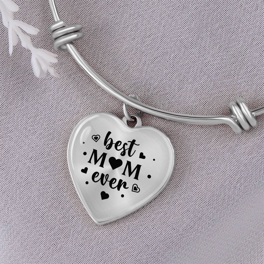 Best Mom Ever Bangle Bracelet