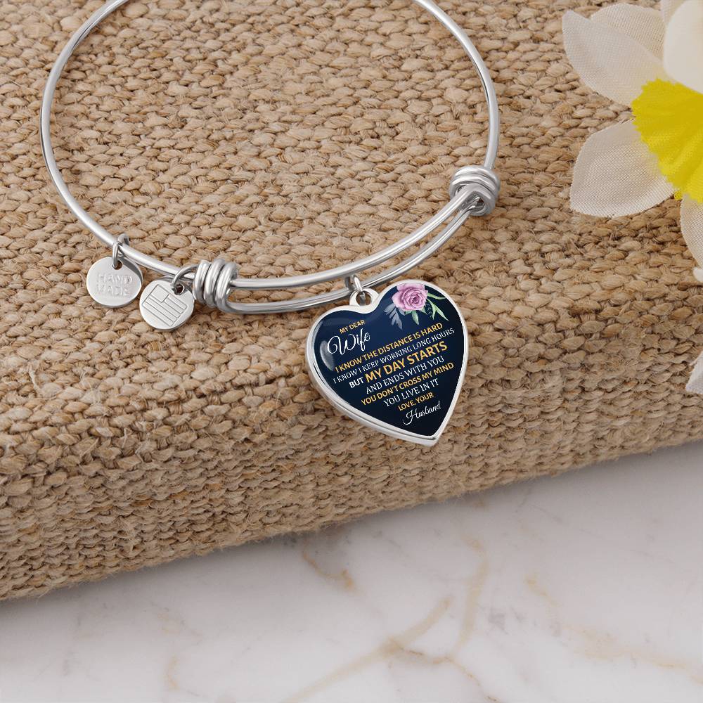 To My Dear Wife I know The Distance is Hard Love Your Husband Bangle Bracelet