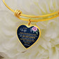 To My Dear Wife I know The Distance is Hard Love Your Husband Bangle Bracelet