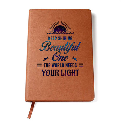 Keep Shining Beautiful Leather Journal
