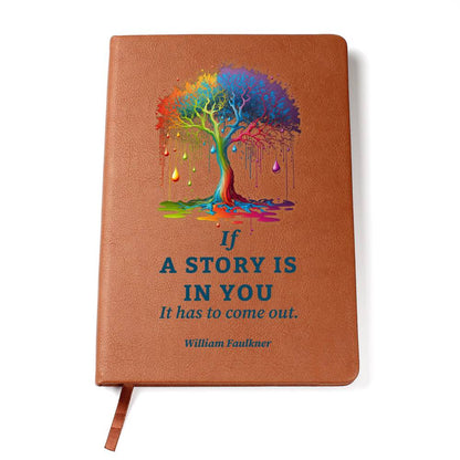 If A Story Is In You Leather Journal