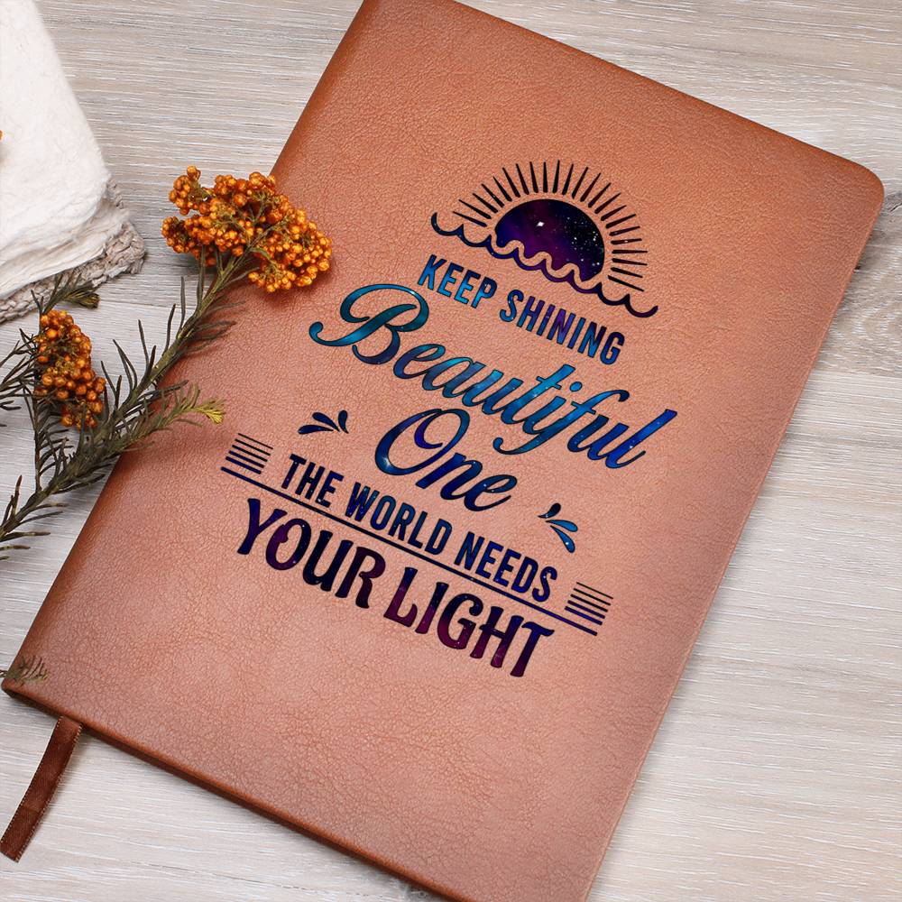 Keep Shining Beautiful Leather Journal