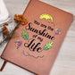 You Are The Sunshine of my Life