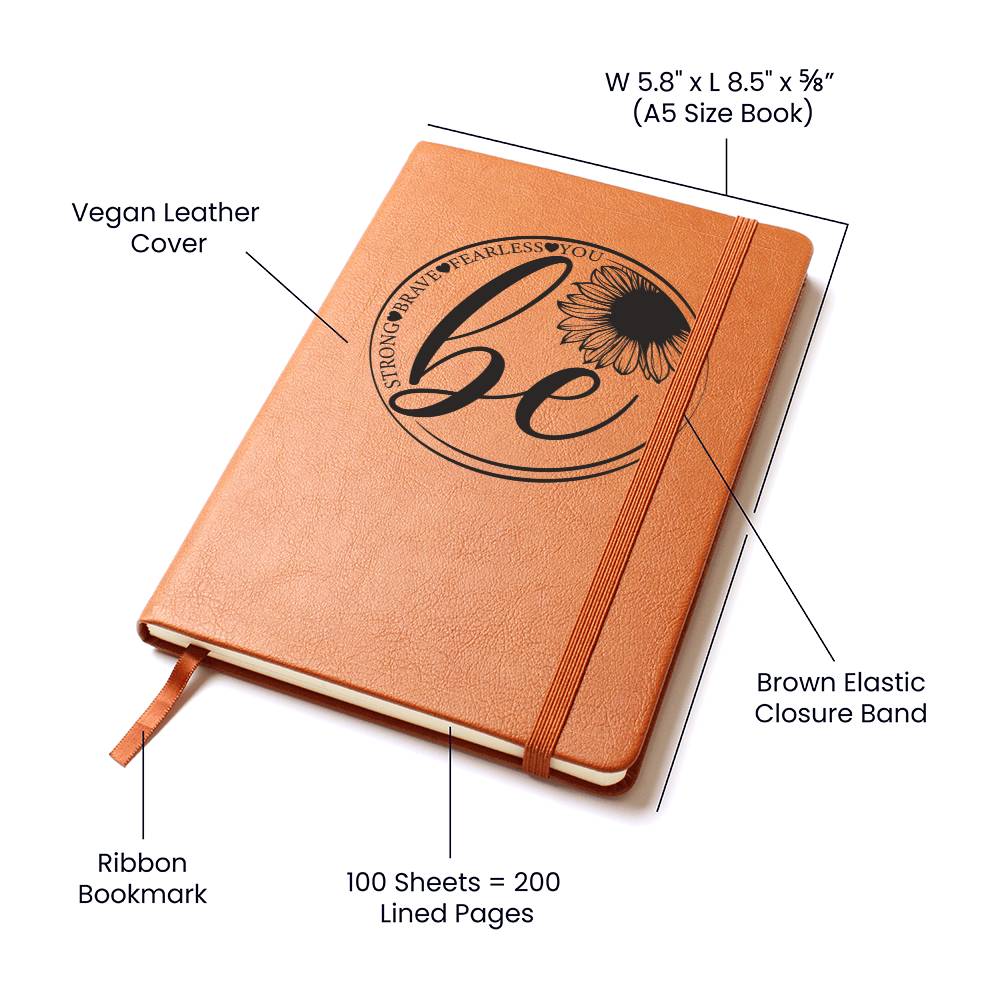 Be Brave Fearless and Strong Leather Journal