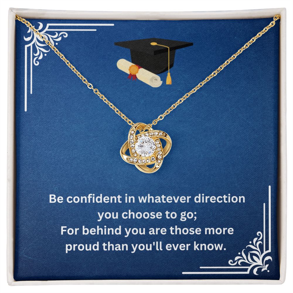 Be Confident In Whatever Direction You Go Graduation Necklace for Her