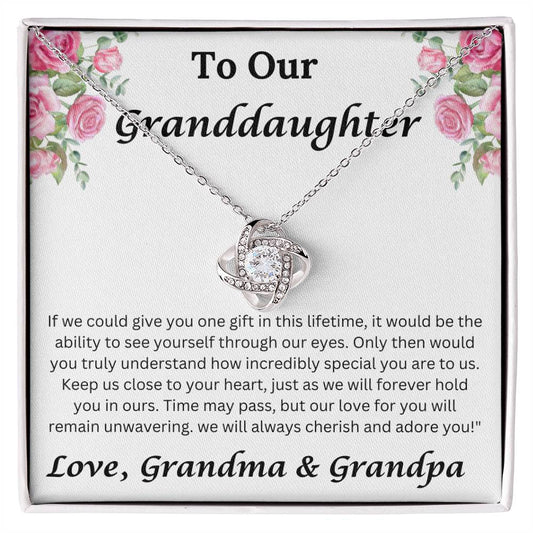 To Our Granddaughter If We Could Give You One Gift
