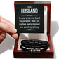 To My Husband, In Your Arms I've Found My Paradise, Love You Forever Leather Bracelet