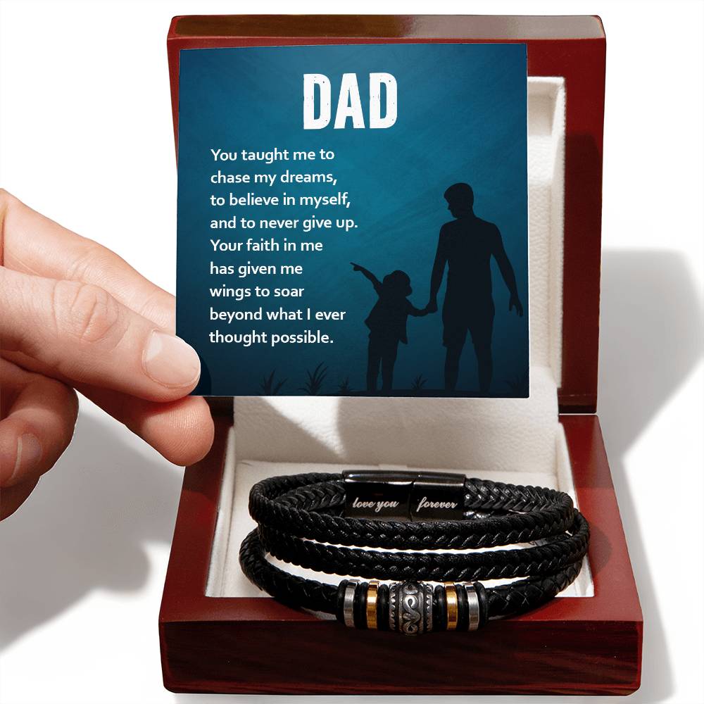 Dad You Taught Me To Chase My Dreams, Love You Forever Leather Bracelet