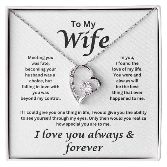 To My Wife -  Meeting You Was Fate, Loving you -  Heart Necklace