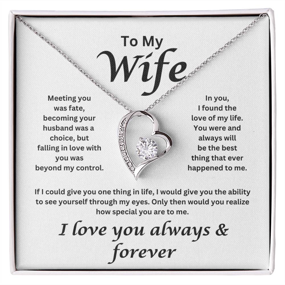 To My Wife -  Meeting You Was Fate, Loving you -  Heart Necklace