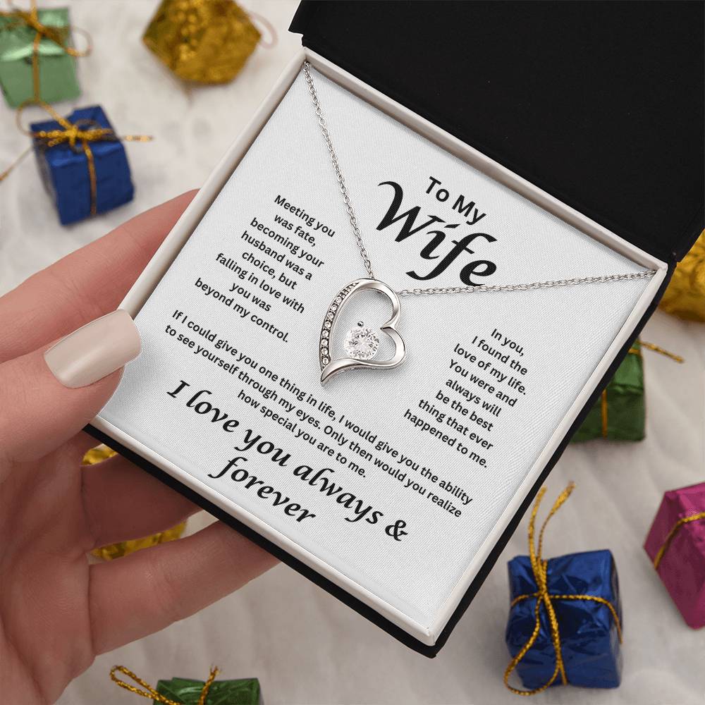 To My Wife -  Meeting You Was Fate, Loving you -  Heart Necklace