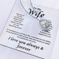 To My Wife -  Meeting You Was Fate, Loving you -  Heart Necklace