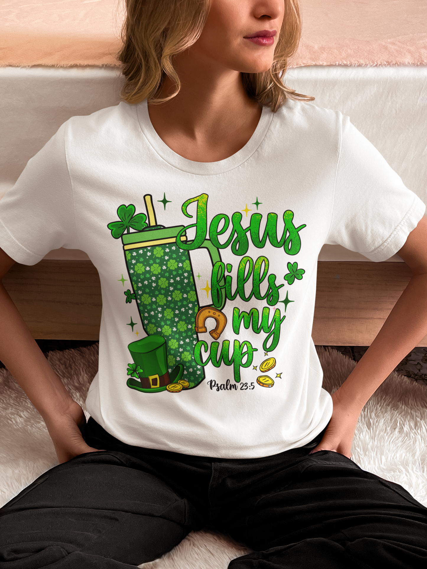 Jesus Fills My Cup St Patrick's Day T-Shirt