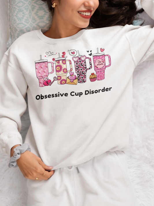 Obsessive Cup Disorder Crewneck Pullover Sweatshirt