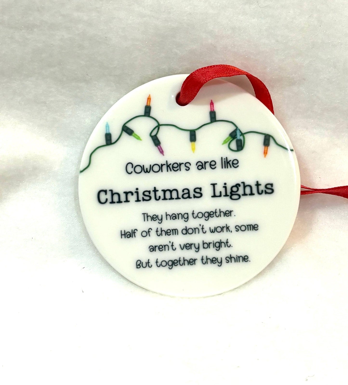 Coworkers are Like Christmas Lights Ornament, Christmas, Coworker Gift