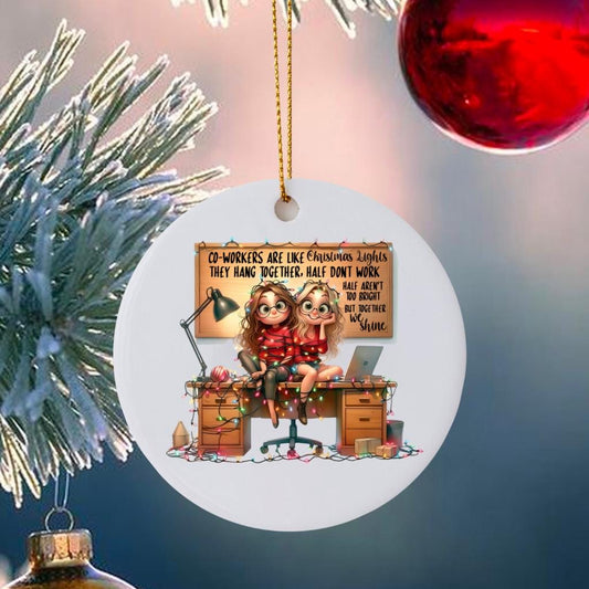 Funny Coworker Christmas Ornament: "Like Christmas Lights" Office Gift