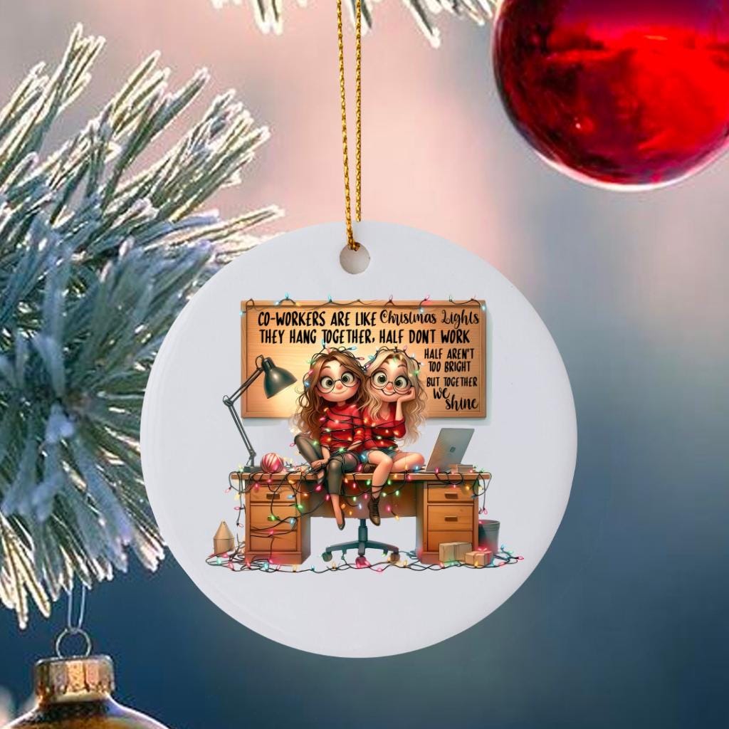 Funny Coworker Christmas Ornament: "Like Christmas Lights" Office Gift