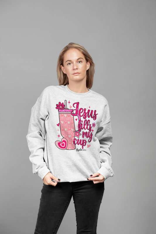 Jesus Fills My Cup Crewneck Pullover Sweatshirt