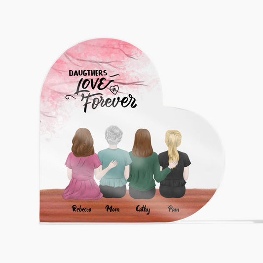Daughters Love Forever Acrylic Heart