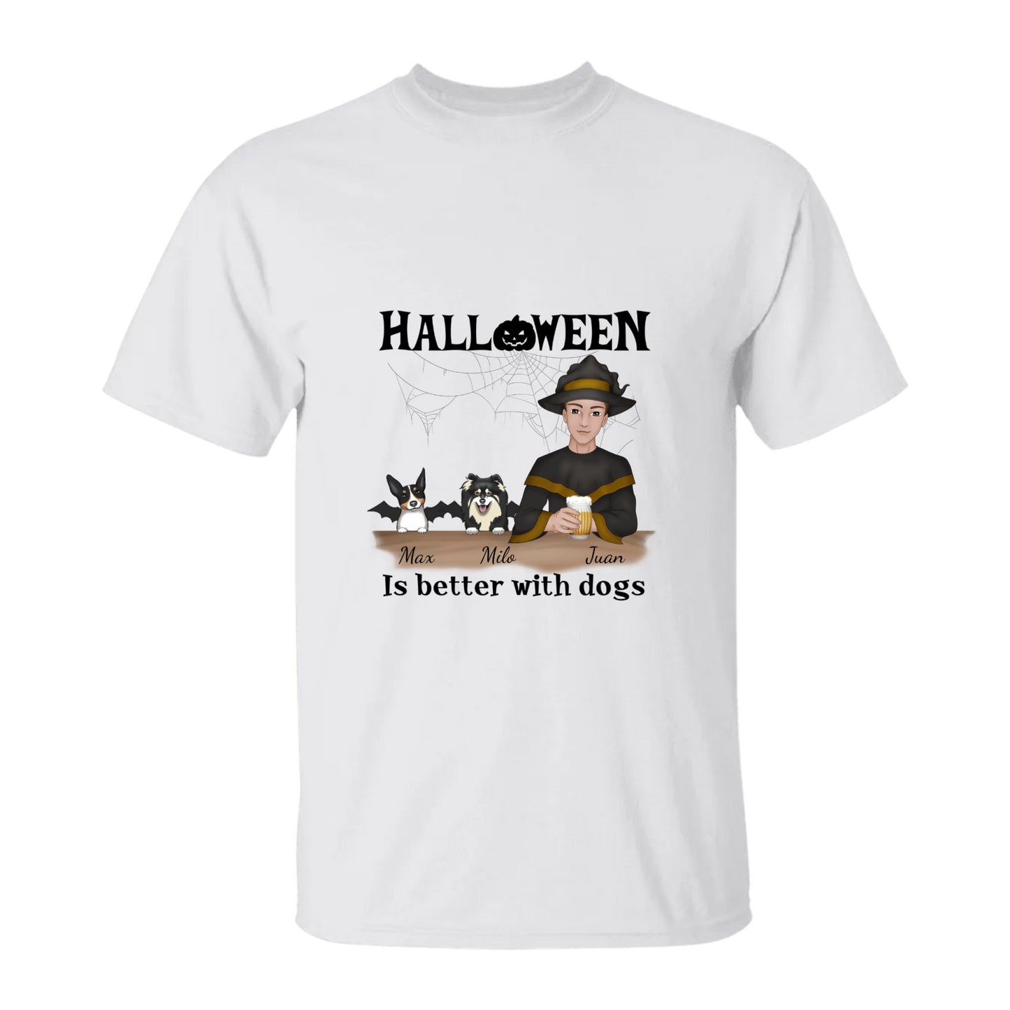 Halloween is Better with a Dog (Male) Personalized T-Shirt
