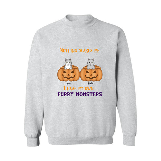 Nothing Scares Me Furry Monsters Cat Crewneck Pullover Sweatshirt
