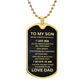 To My Son Never Forget How Much I Love You Dog Tag Love Dad