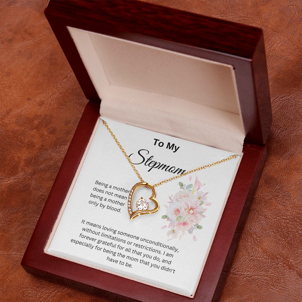 To My Stepmom Forever Love Necklace. Thank You For Being The Mom You Didn't Have To Be.