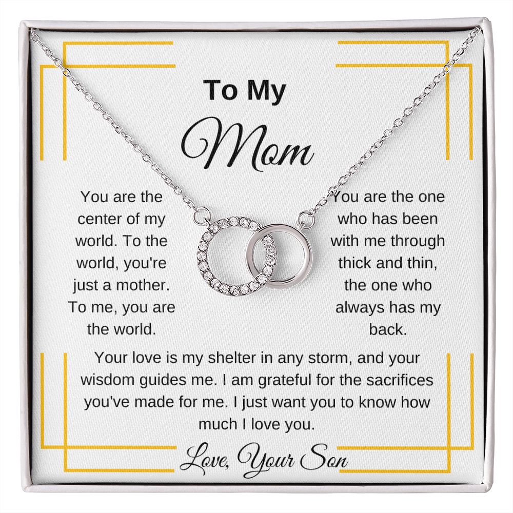 To My Mom From Your Son Interlocking Necklace. You Are My World Mom