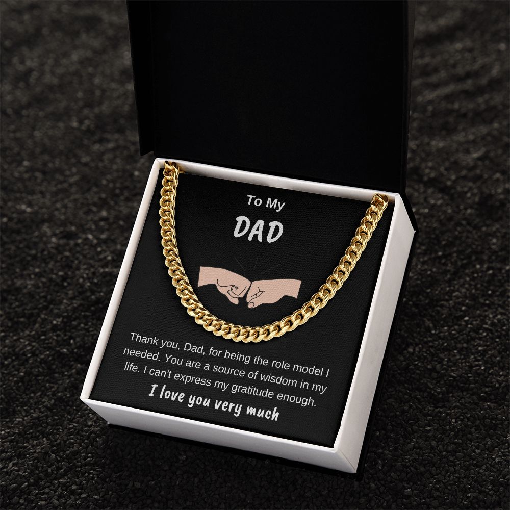 To My Dad Cuban Chain Thank You For Being My Role Model