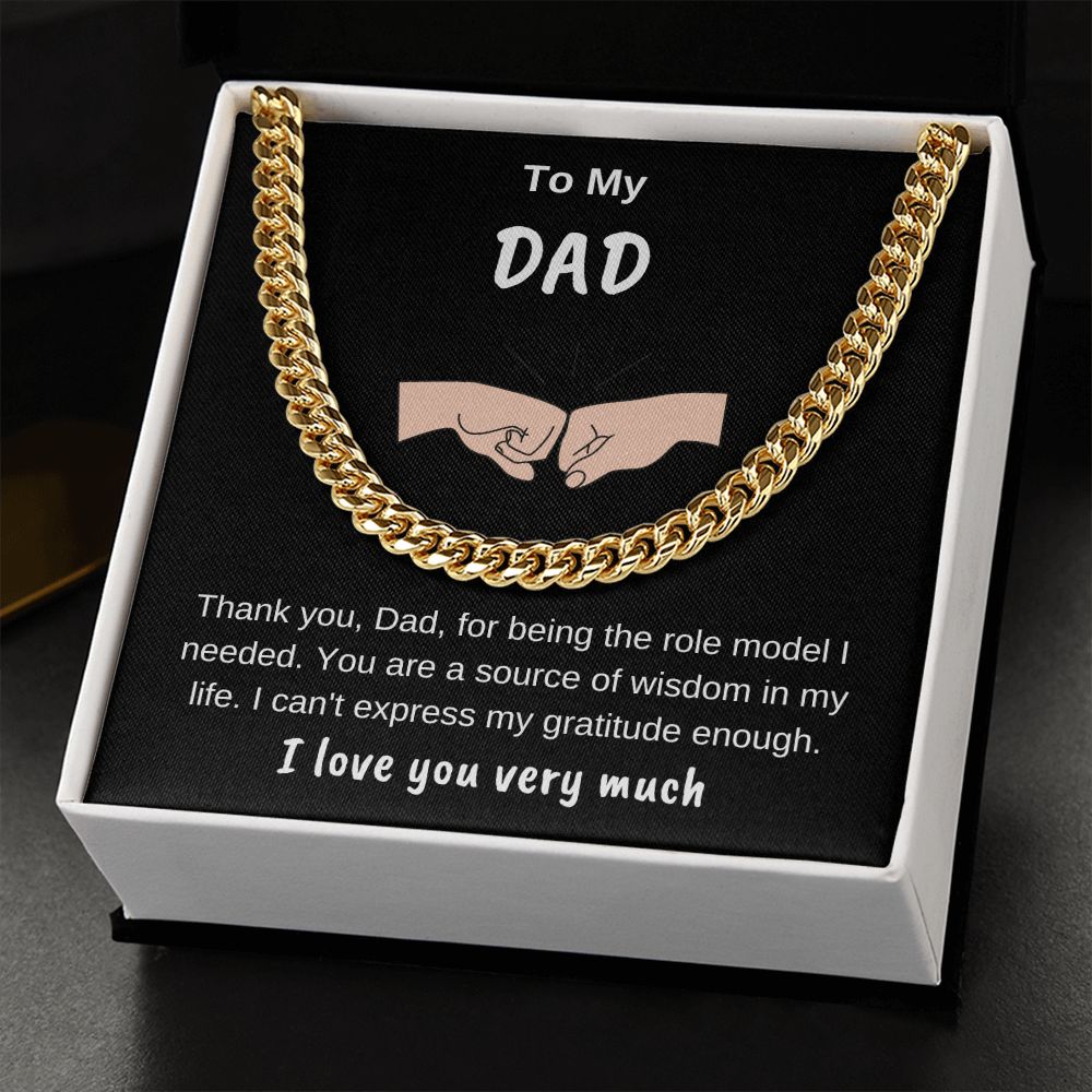 To My Dad Cuban Chain Thank You For Being My Role Model