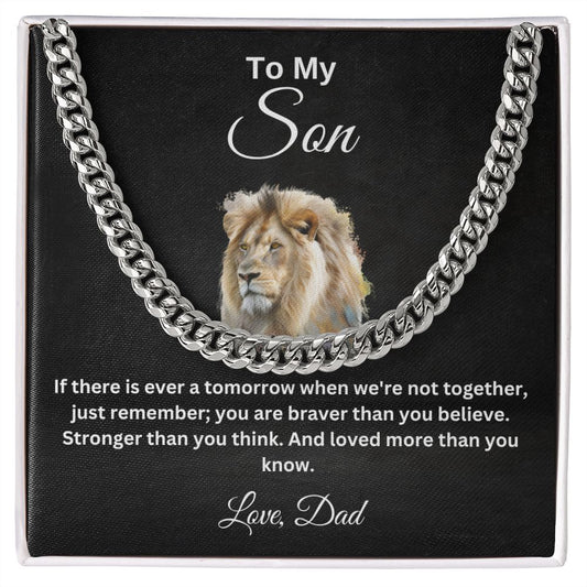 To My Son You Are Braver than you Believe Cuban Necklace Love Dad