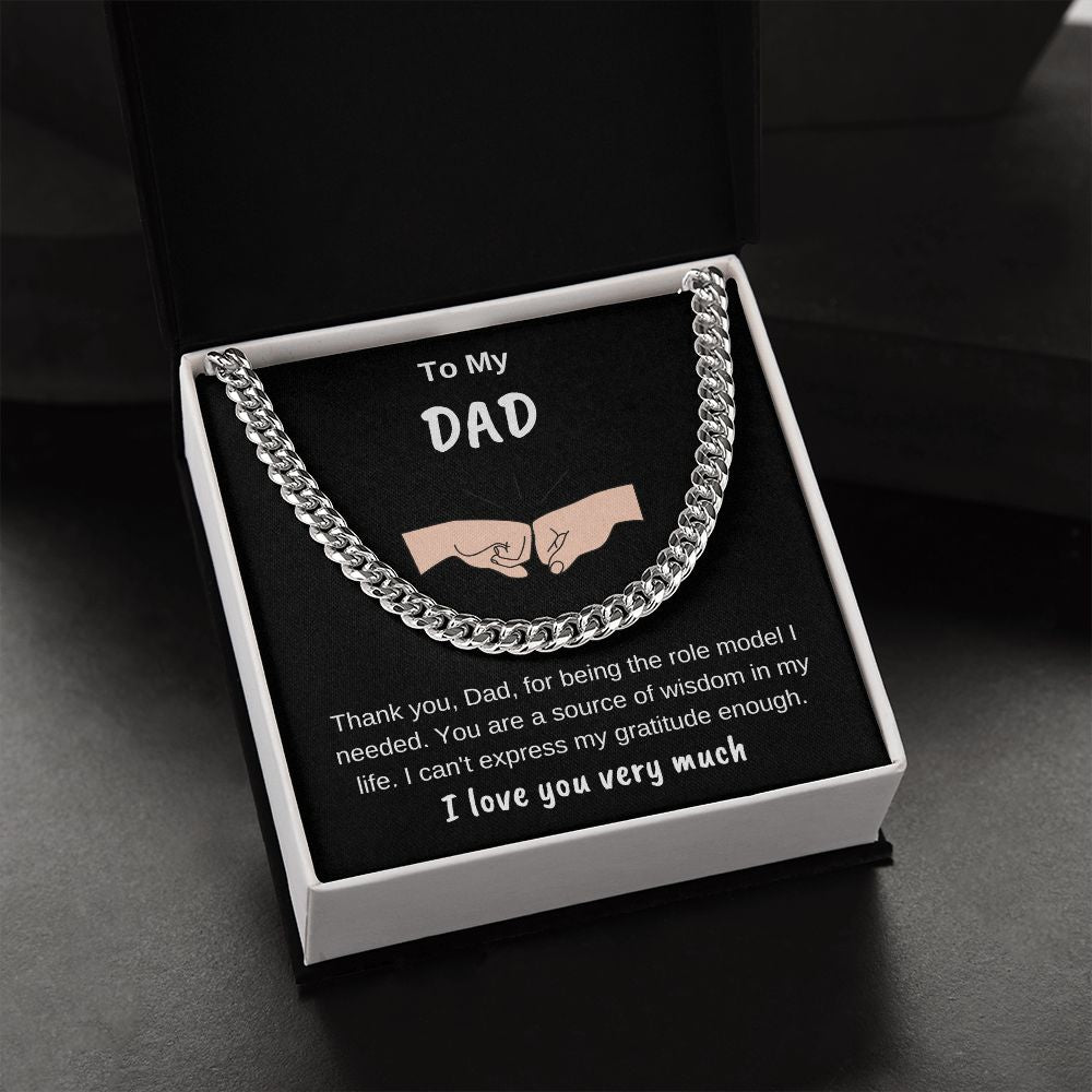 To My Dad Cuban Chain Thank You For Being My Role Model