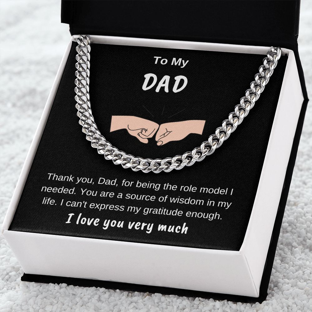 To My Dad Cuban Chain Thank You For Being My Role Model