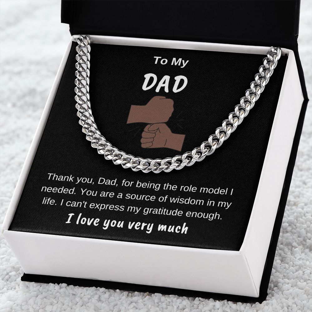 To My Dad Thank You For Being a Role Model Cuban Chain