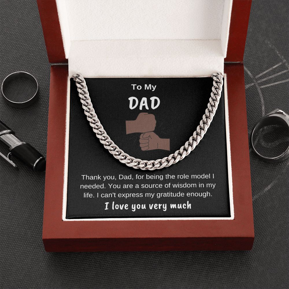 To My Dad Thank You For Being a Role Model Cuban Chain