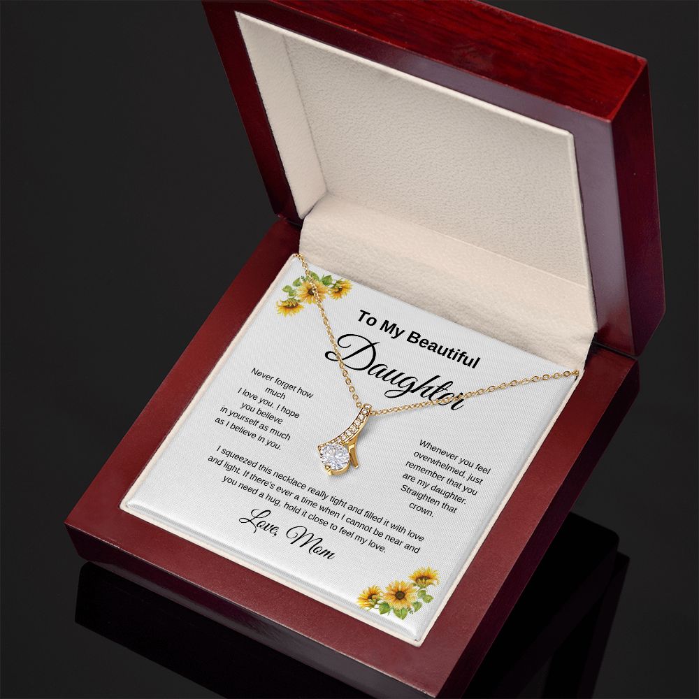 To My Beautiful Daughter Sunflowers Alluring Beauty Necklace