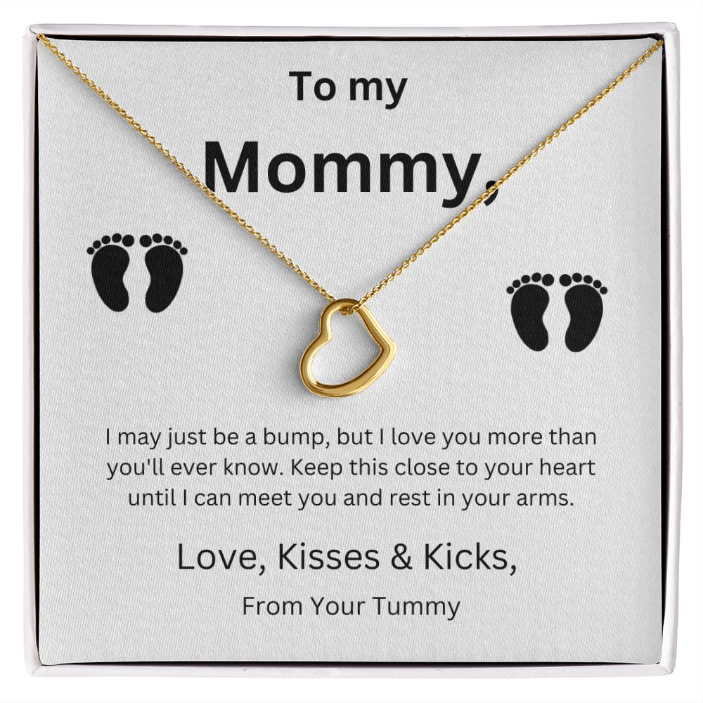 To My Mommy With Love Kisses and Kicks from your Tummy Necklace
