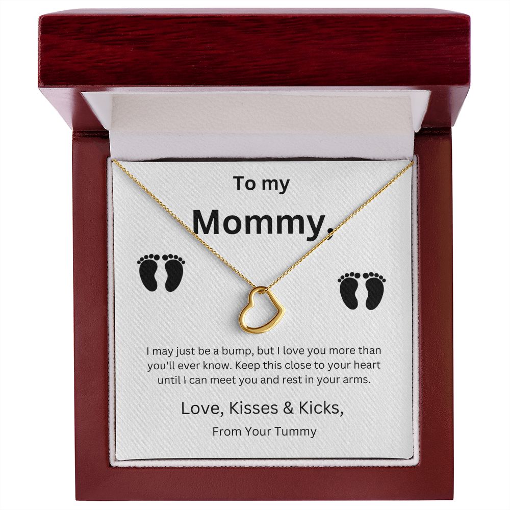 To My Mommy With Love Kisses and Kicks from your Tummy Necklace